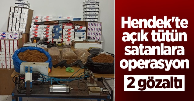 Hendek'te açık tütün satanlara operasyon: 2 gözaltı